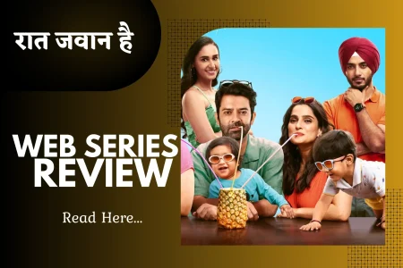 Raat Jawaan Hai Hindi Review